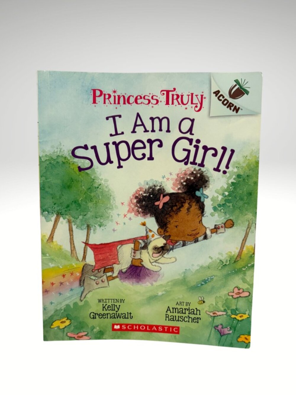 Princess Truly I Am a Super Girl Acorn Early Reader 5/$15 (SKU:233MI)